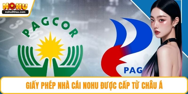 Giấy Phép NOHU Và Lợi Ích Minh Bạch Cho Người Dùng 3 Giấy phép nhà cái NOHU được cấp từ châu Á