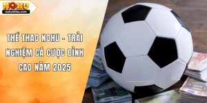 Thể Thao NOHU90 – Trải Nghiệm Cá Cược Đỉnh Cao Năm 2025 9 Thể Thao NOHU – Trải Nghiệm Cá Cược Đỉnh Cao Năm 2025